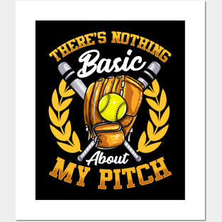 Cute There's Nothing Basic About My Pitch Softball Posters and Art